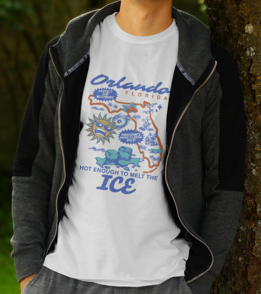 Orlando Florida Map Design Hot Enough To Melt The ICE Protect Our Neighbors T-Shirt