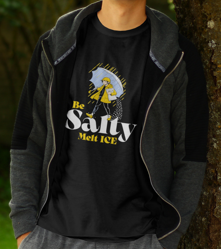 Be Salty Melt ICE Pun On Classic Salt Brand Umbrella Girl T-Shirt