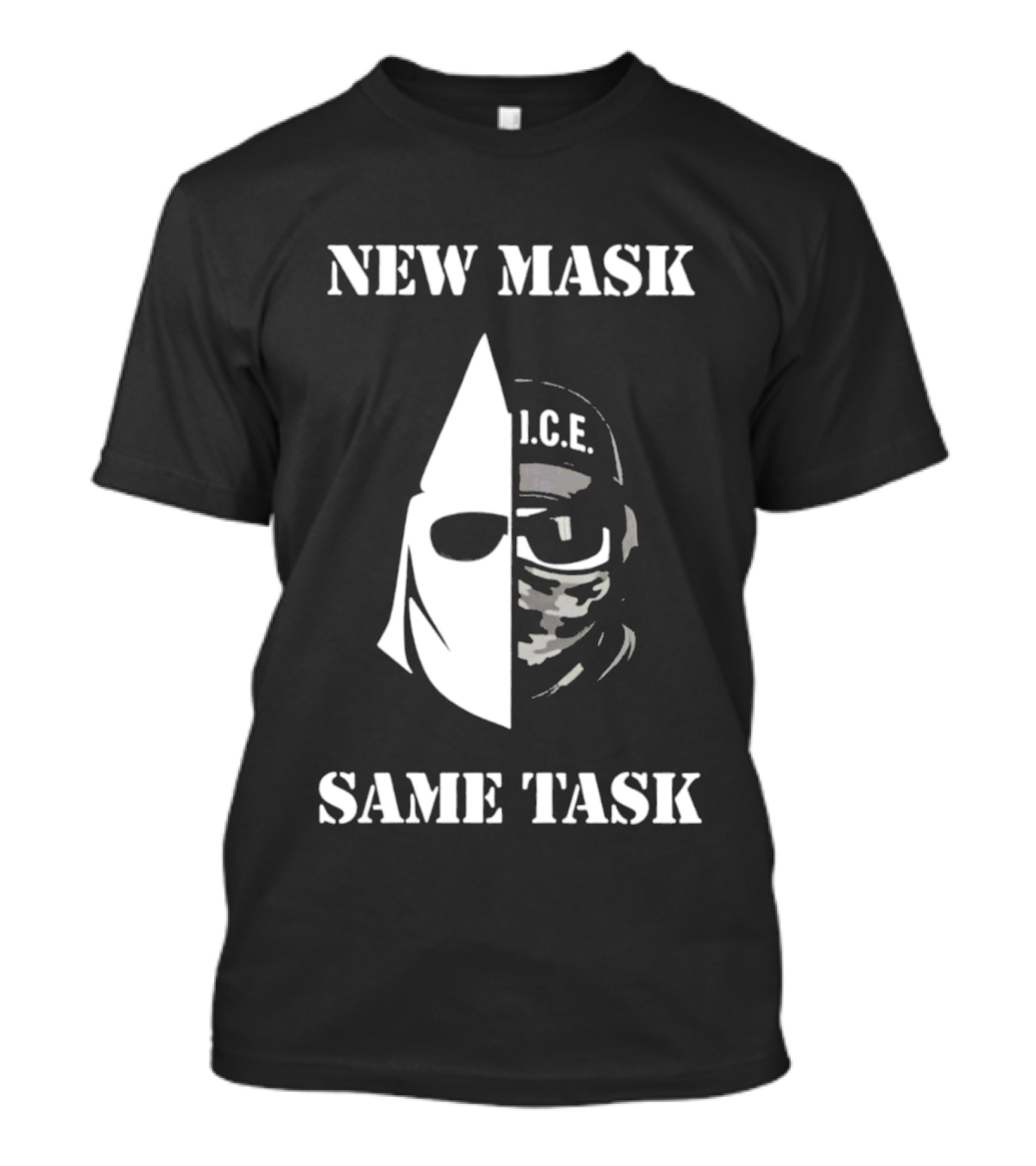New Mask Same Task I.C.E. T-Shirt