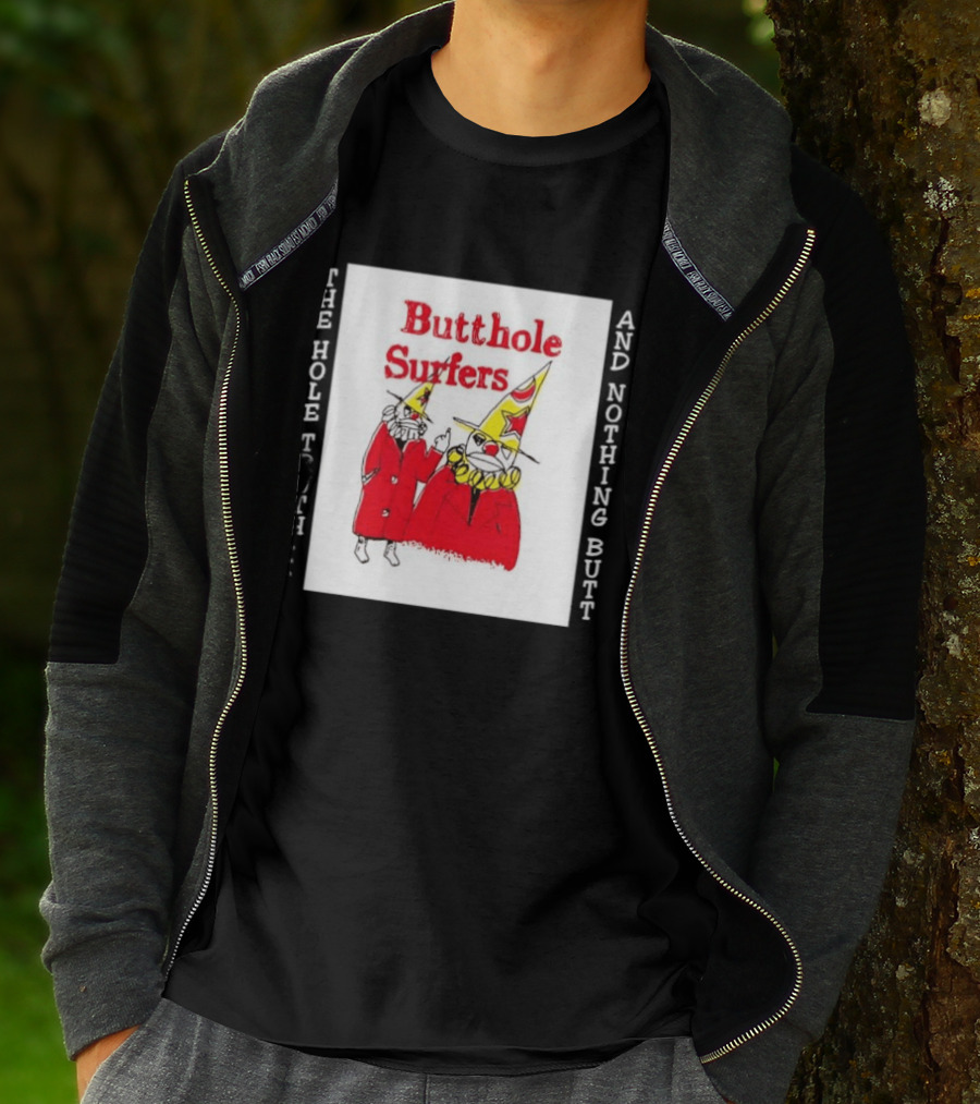 Butthole Surfers The Hole Truth And Nothing Butt Clown T-Shirt