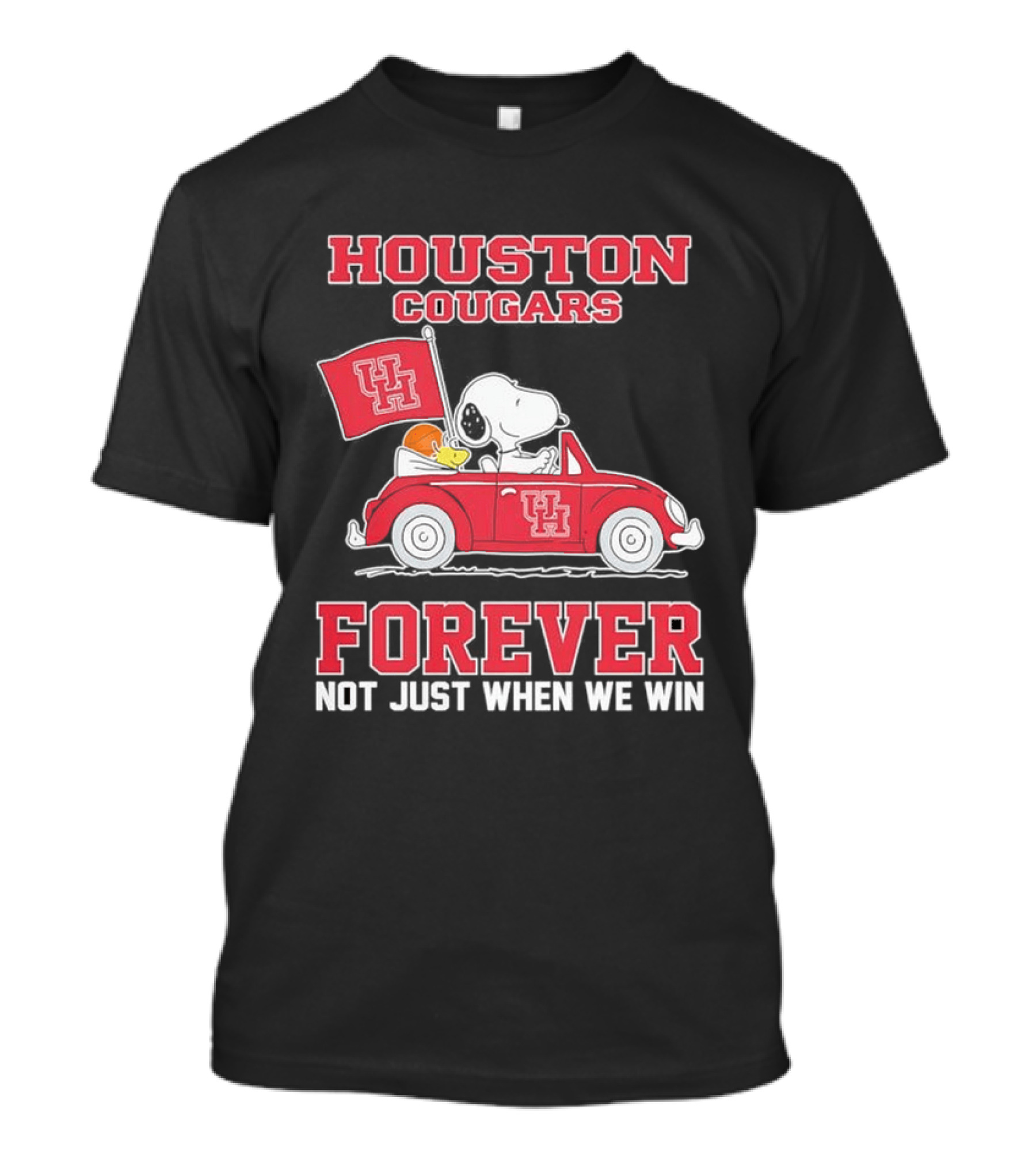 Houston Cougars Snoopy Woodstock Driving UH Car Forever Not Just When We Win T-Shirt