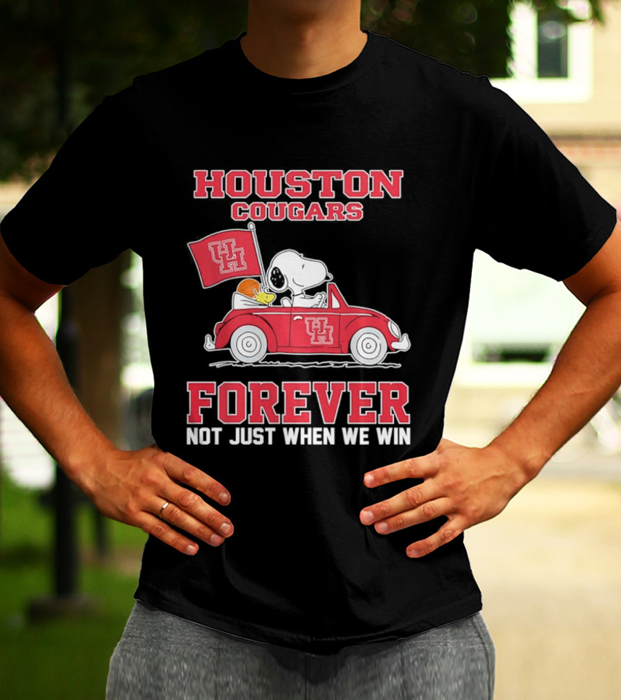 Houston Cougars Snoopy Woodstock Driving UH Car Forever Not Just When We Win T-Shirt