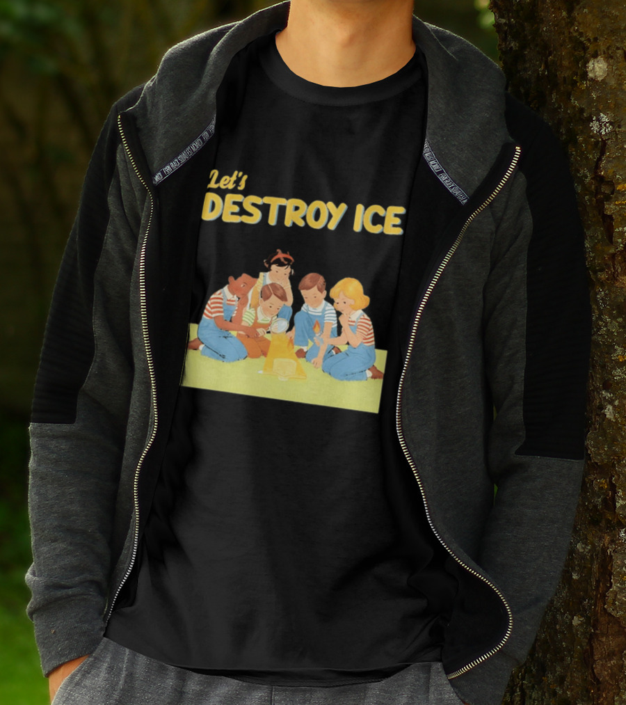 Let's Destroy ICE Chinga La Migra Protest Kids Teamwork Unity Message T-Shirt