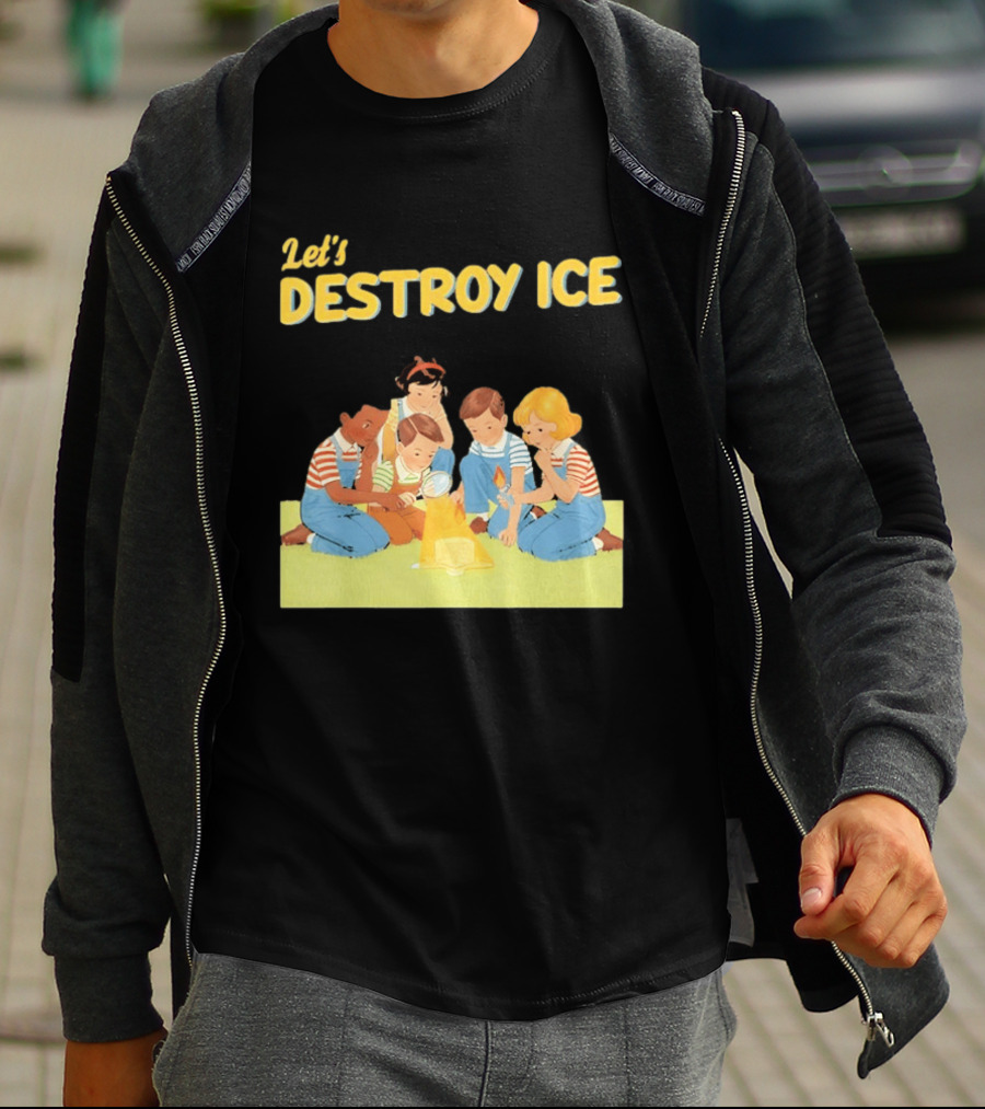 Let's Destroy ICE Chinga La Migra Protest Kids Teamwork Unity Message T-Shirt