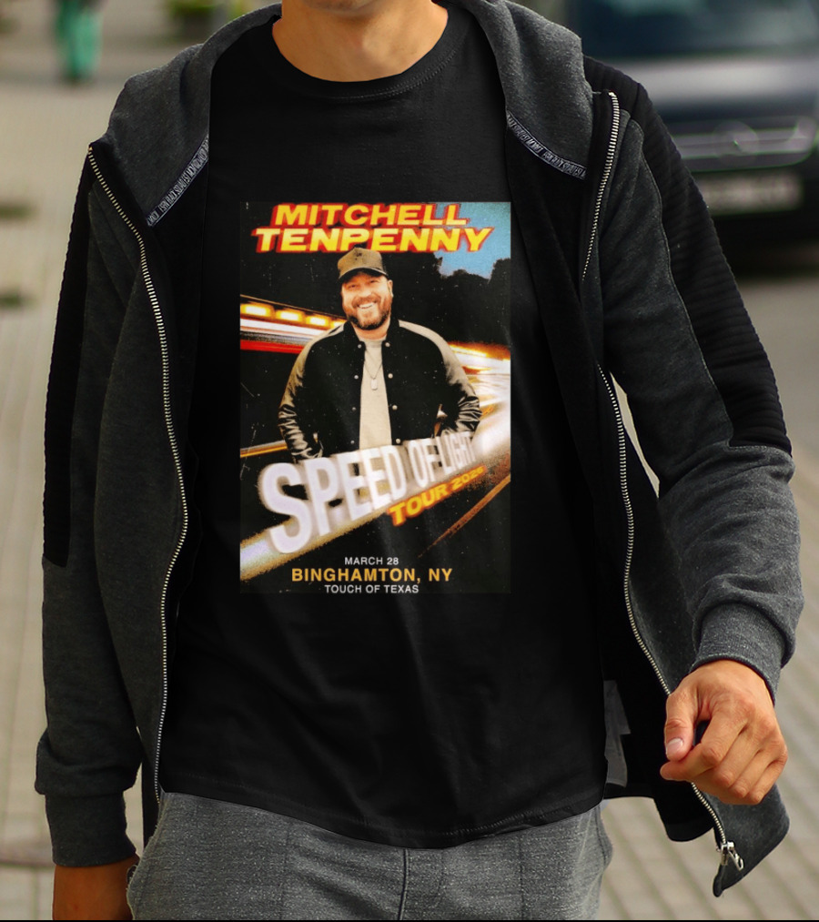 Mitchell Tenpenny Speed Of Light Tour 2026 Binghamton NY March 28 Touch Of Texas T-Shirt
