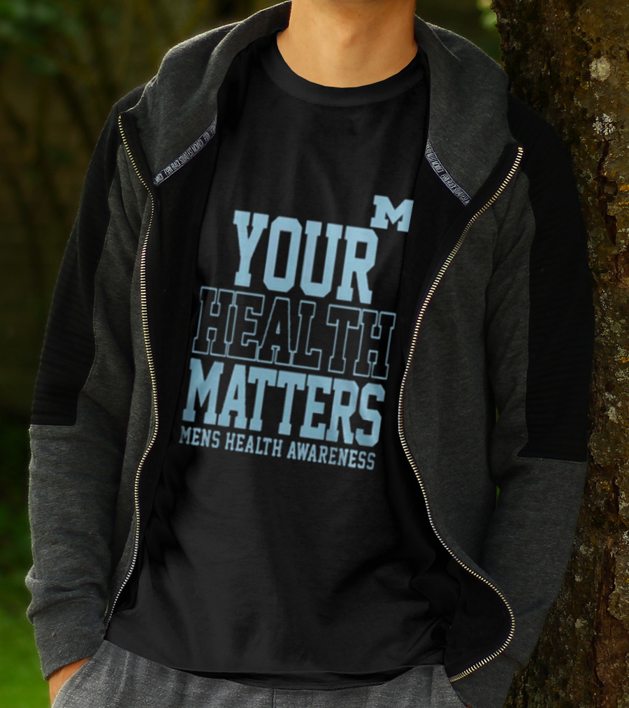 Michigan Wolverines Your Health Matters Mens Health Awareness T-Shirt