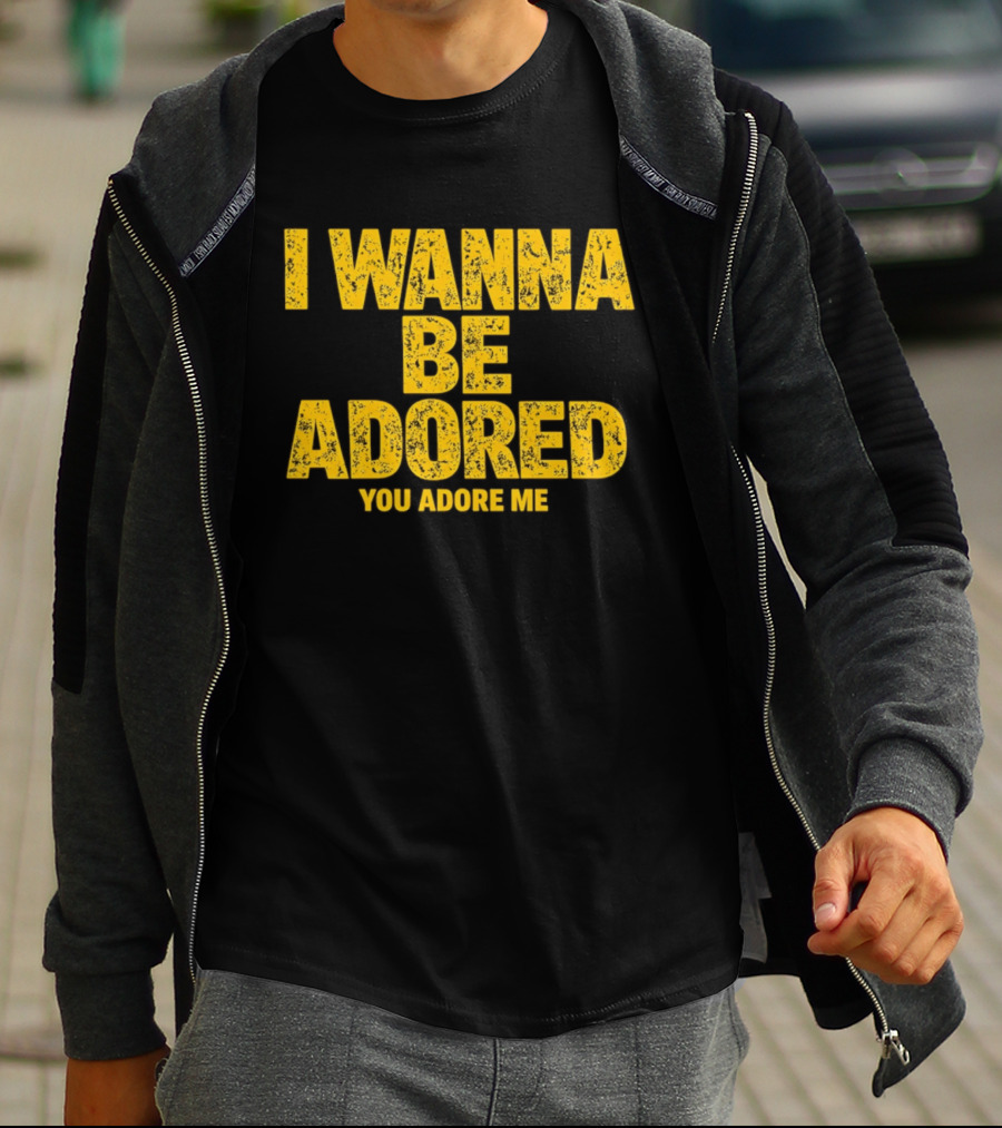 I Wanna Be Adored You Adore Me Stone Roses T-Shirt