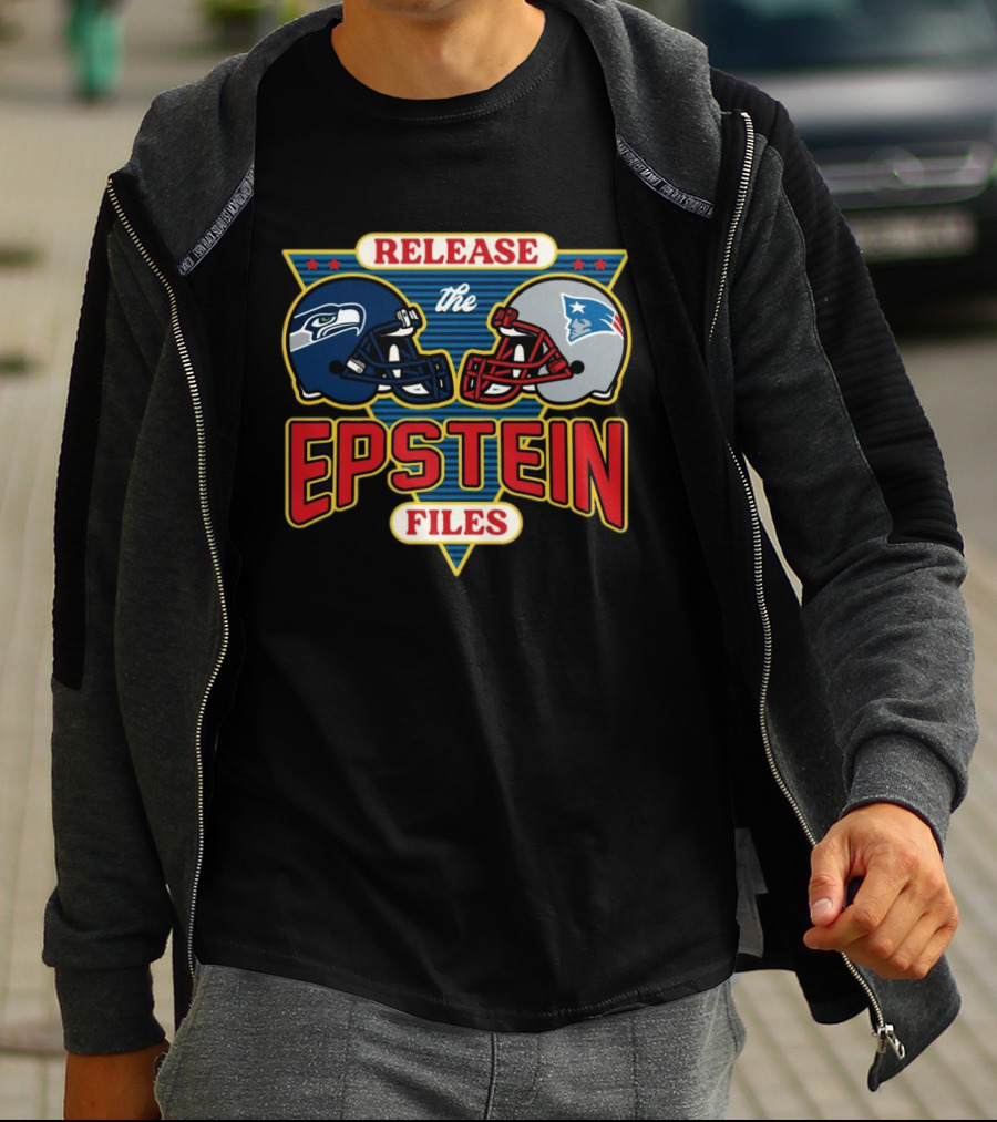 New England Patriots Vs Seattle Seahawks Release The Epstein Files T-Shirt