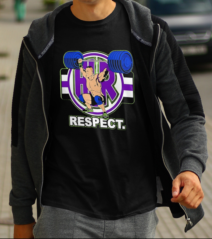 John Cena HR Respect Weightlifting Motivational T-Shirt