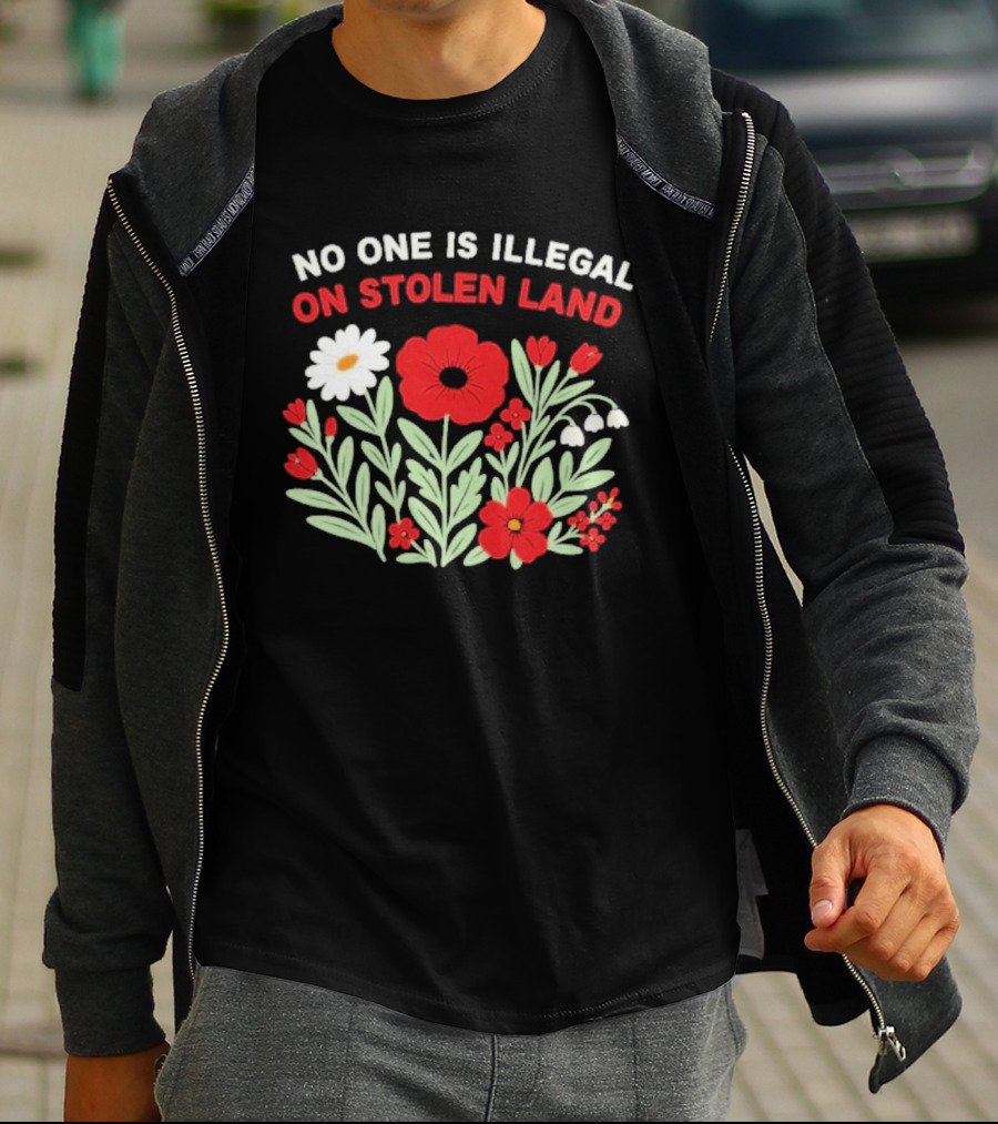 No One Is Illegal On Stolen Land Red And White Flowers T-Shirt