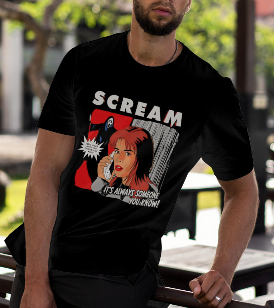 Scream It's Always Someone You Know Hello Sidney What's Your Favorite Scary Movie T-Shirt