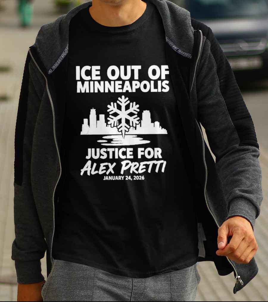 Ice Out Of Minneapolis Justice For Alex Pretti January 23 2023 T-Shirt
