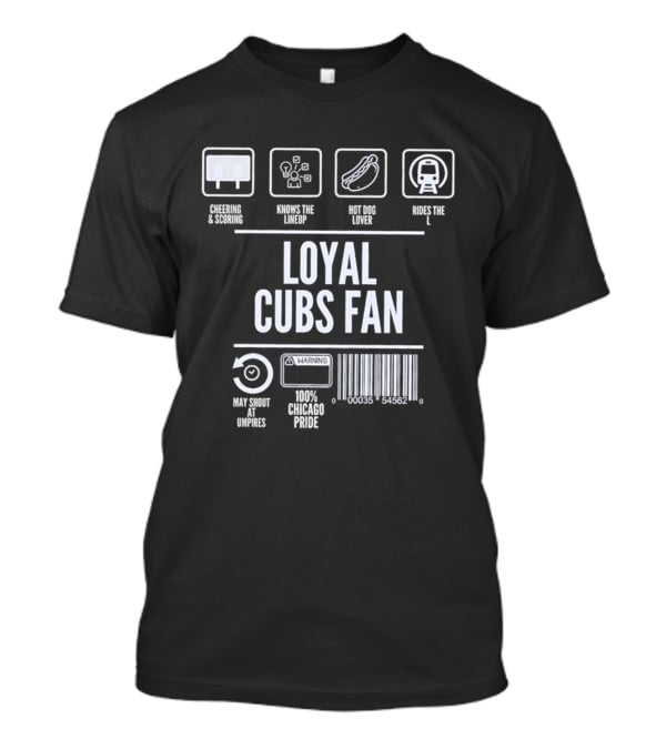Choose A Cubbie, Throw The Loop, Hot Dog Lover, Take The L, Loyal Cubs Fan, Deep Dish Breweries, 100% Chicago Pride T-Shirt