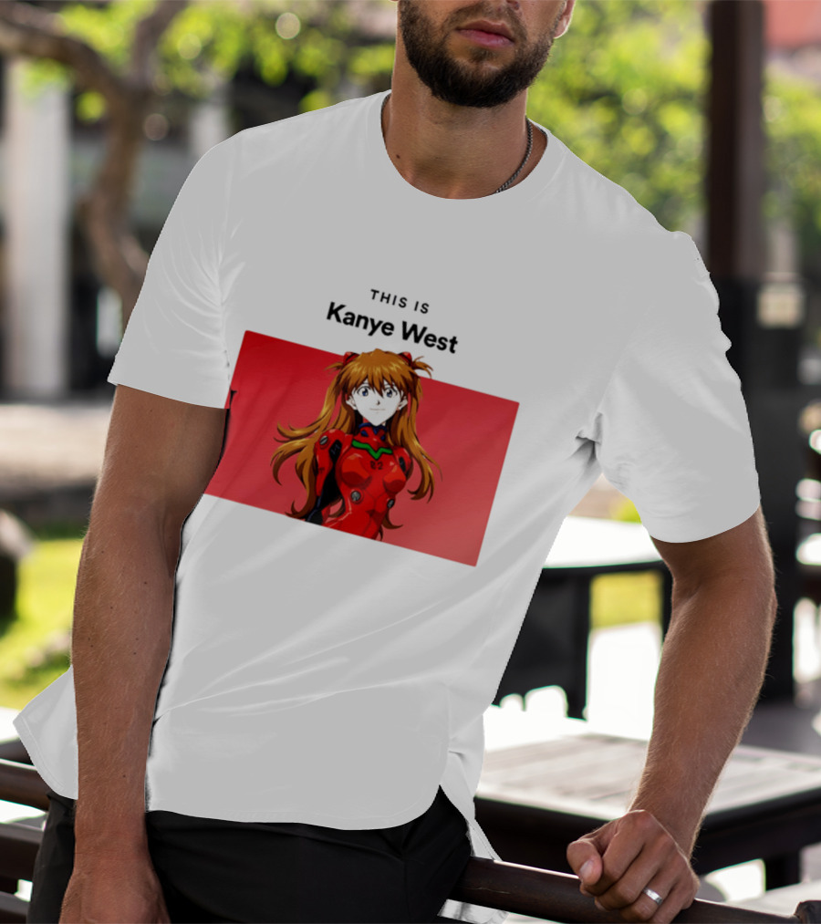 This Is Kanye West Anime Asuka Evangelion T-Shirt