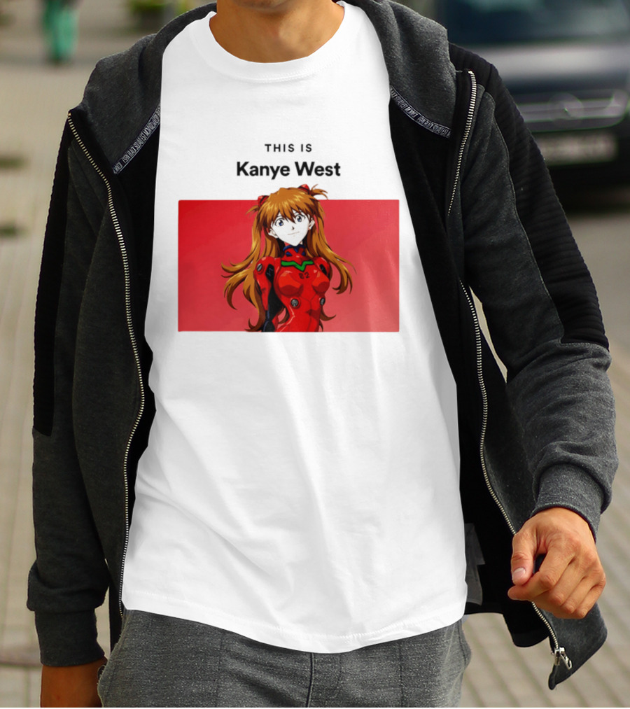 This Is Kanye West Anime Asuka Evangelion T-Shirt