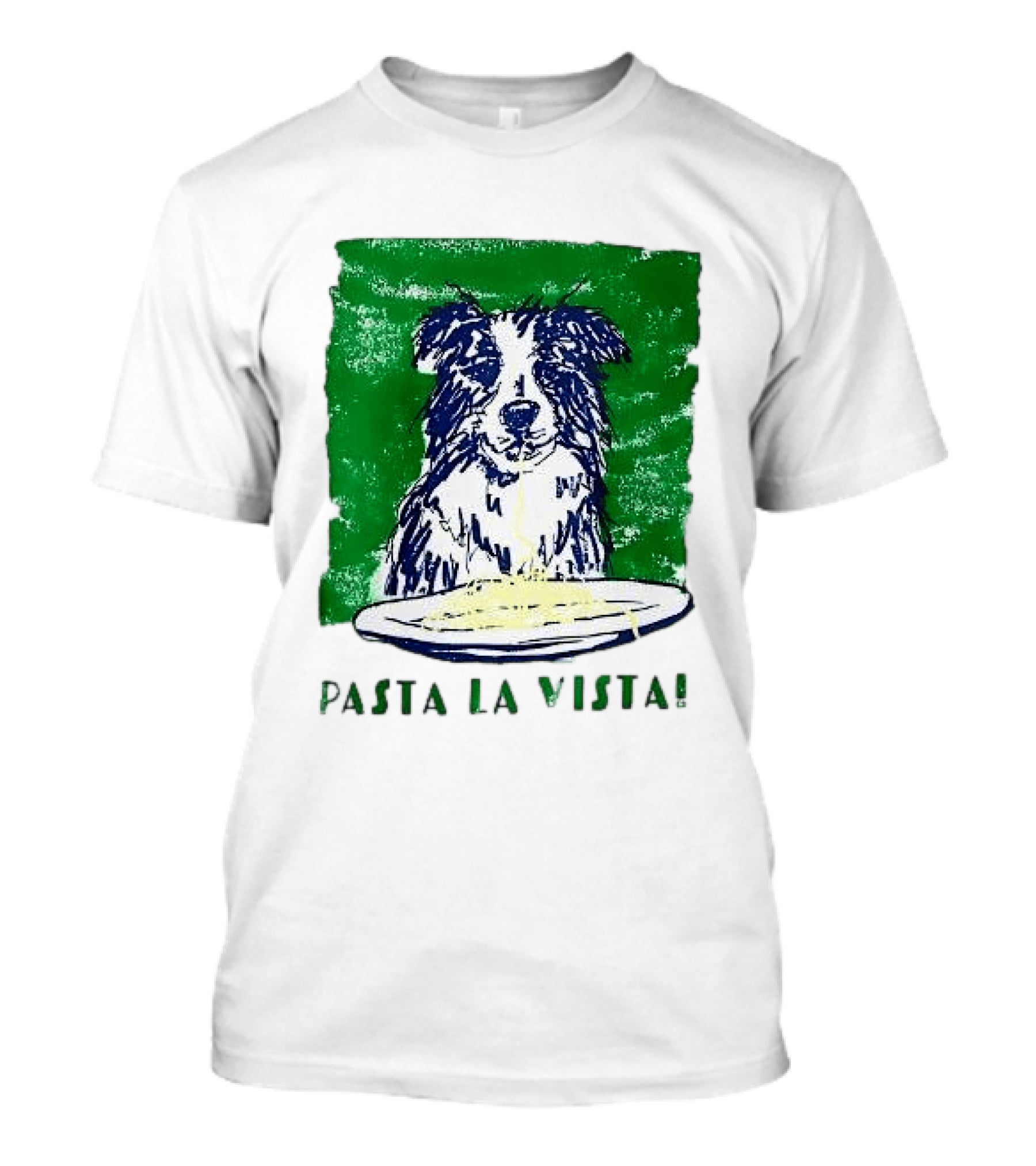 Dog Pasta La Vista Funny Food Lover T-Shirt