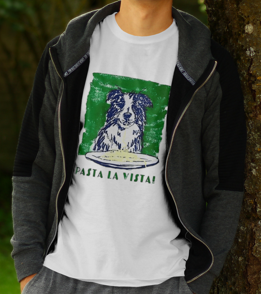 Dog Pasta La Vista Funny Food Lover T-Shirt