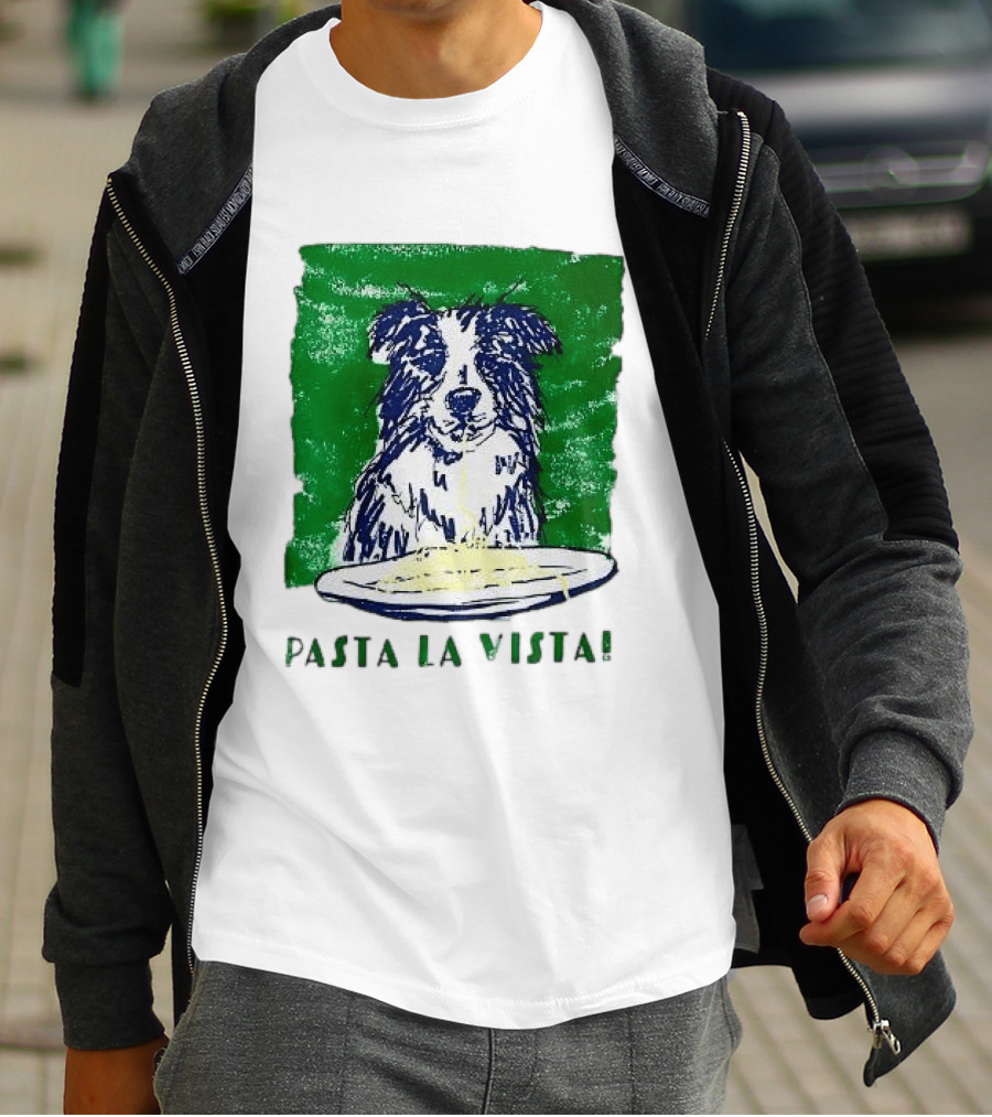 Dog Pasta La Vista Funny Food Lover T-Shirt