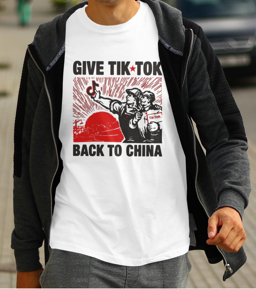 Give TikTok Back To China Red Sunburst Worker T-Shirt