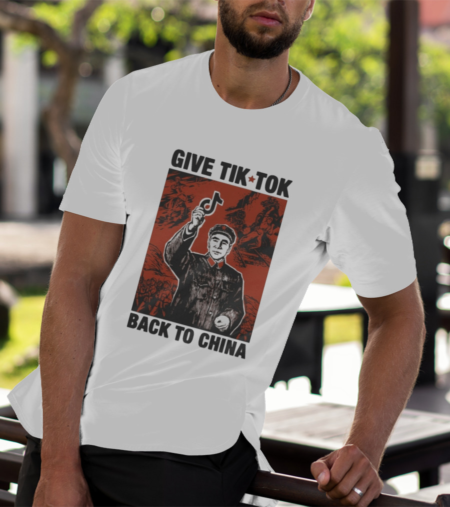 Give TikTok Back To China Mao Zedong Propaganda T-Shirt