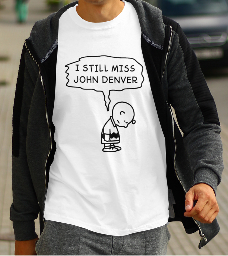 Charlie Brown I Still Miss John Denver Sadness T-Shirt