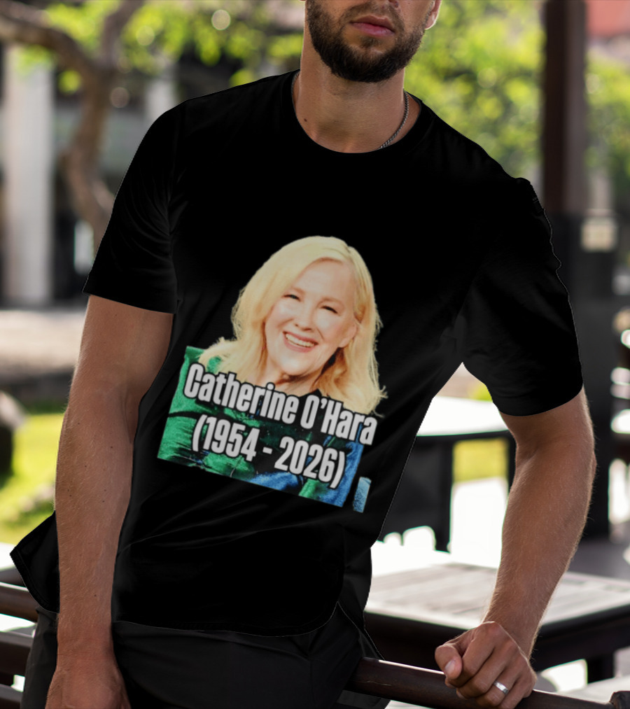 Catherine O'Hara 1954 2026 T-Shirt