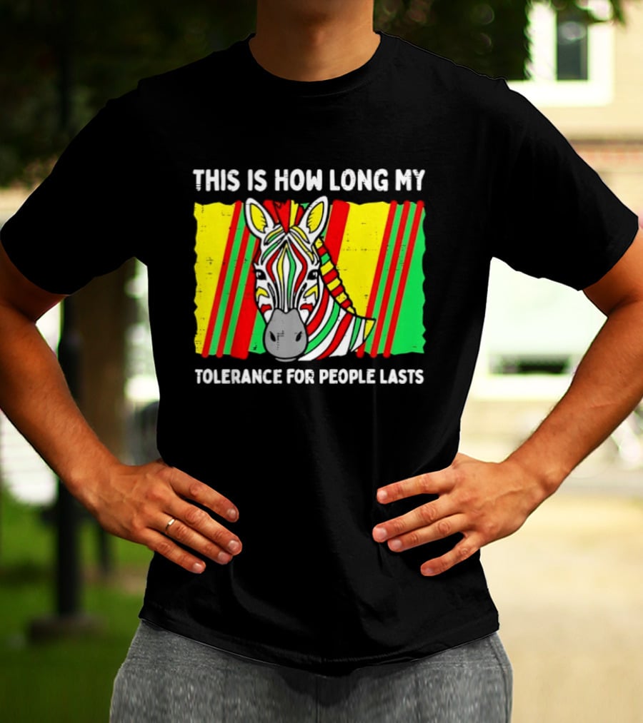 This Is How Long My Tolerance For People Lasts Fruit Stripe Gum Zebra T-Shirt