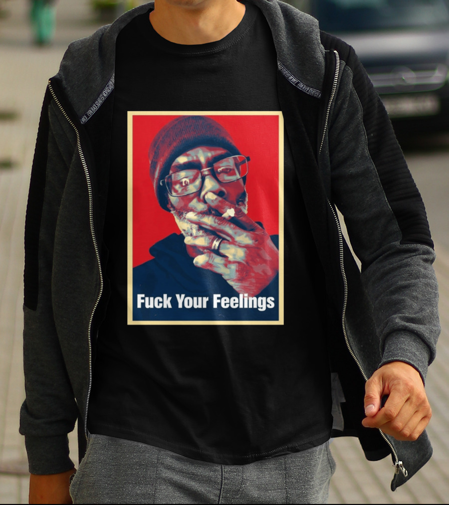 Uncle Clif Fuck Your Feelings Smoking Glasses Beanie Red T-Shirt