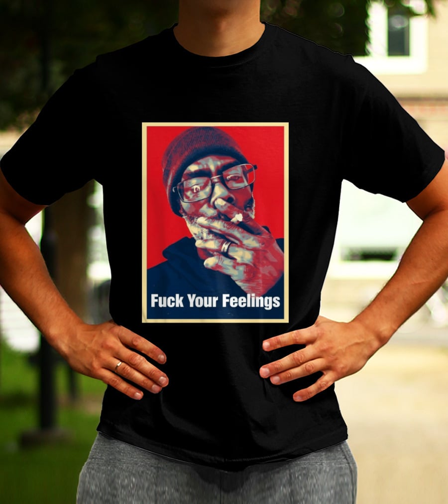 Uncle Clif Fuck Your Feelings Smoking Glasses Beanie Red T-Shirt