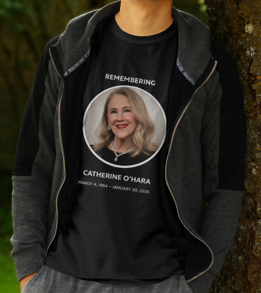 Rip Catherine Ohara Has Died At 71 March 1954 January 2026 T-Shirt