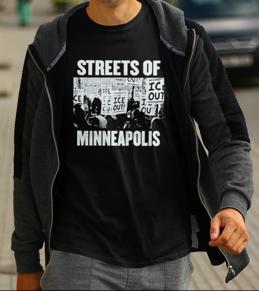 Streets Of Minneapolis Ice Out Protest Signs T-Shirt
