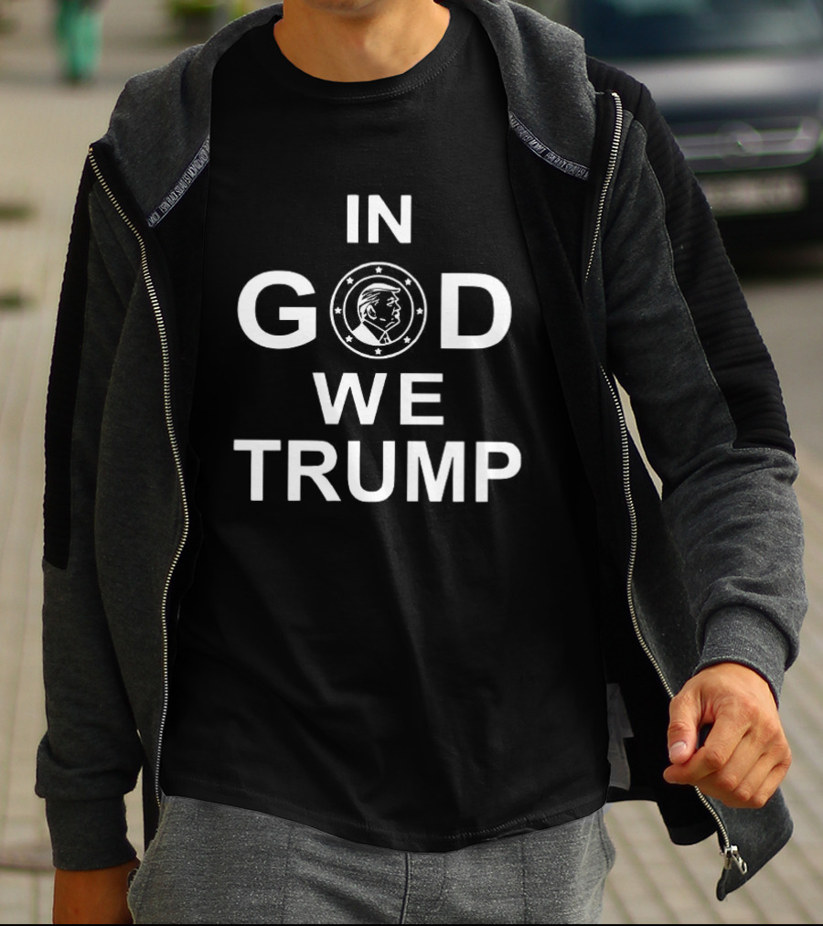 In God We Trump Patriotic Political Circle T-Shirt