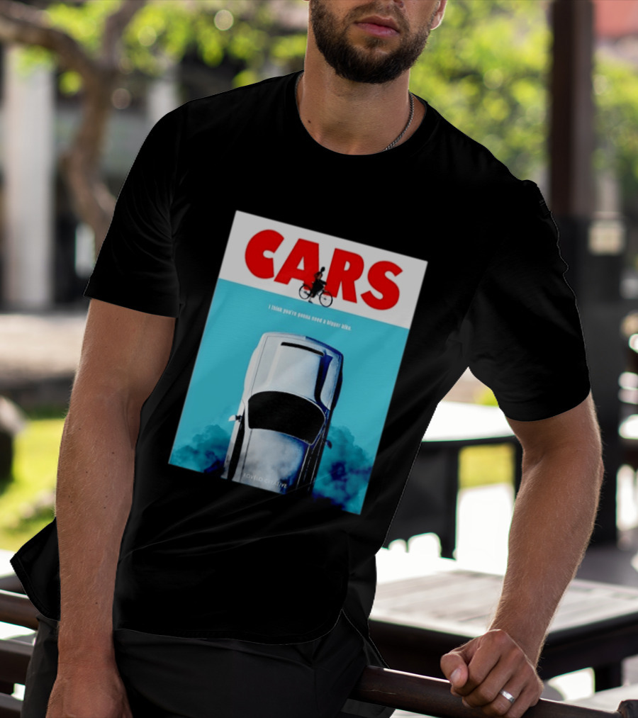 Cars I Think You're Gonna Need A Bigger Bike Jaws T-Shirt