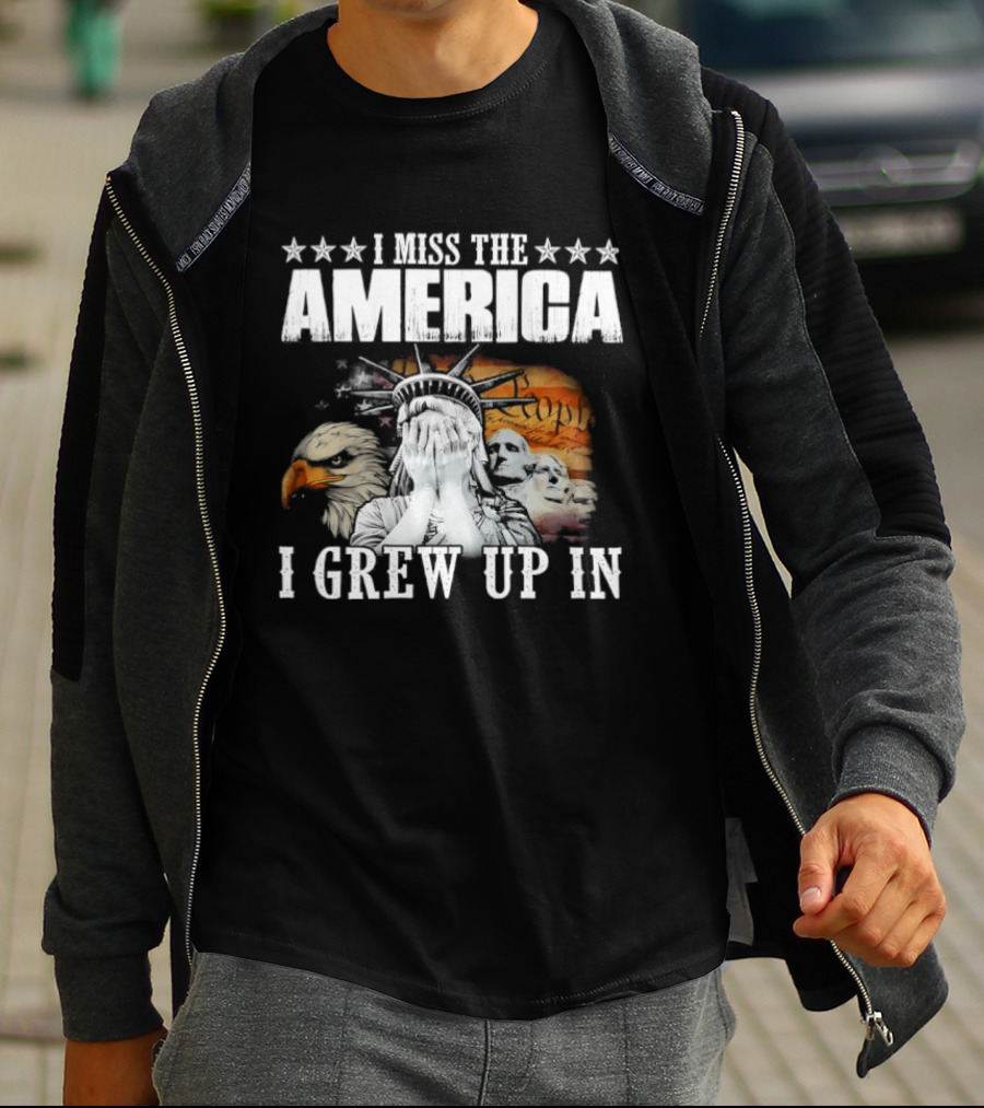 I Miss The America I Grew Up In Liberty And Eagle Retro Patriotic T-Shirt