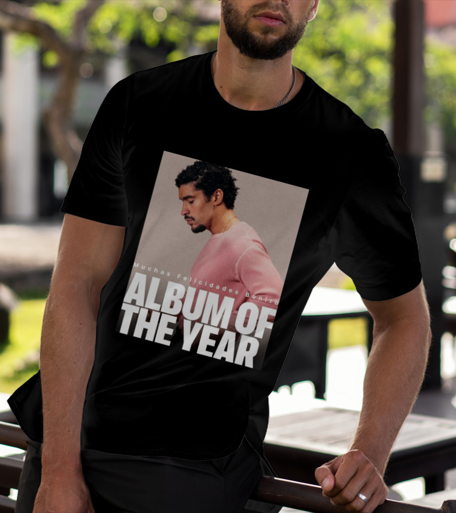 Muchas Felicidades Benito Album Of The Year T-Shirt