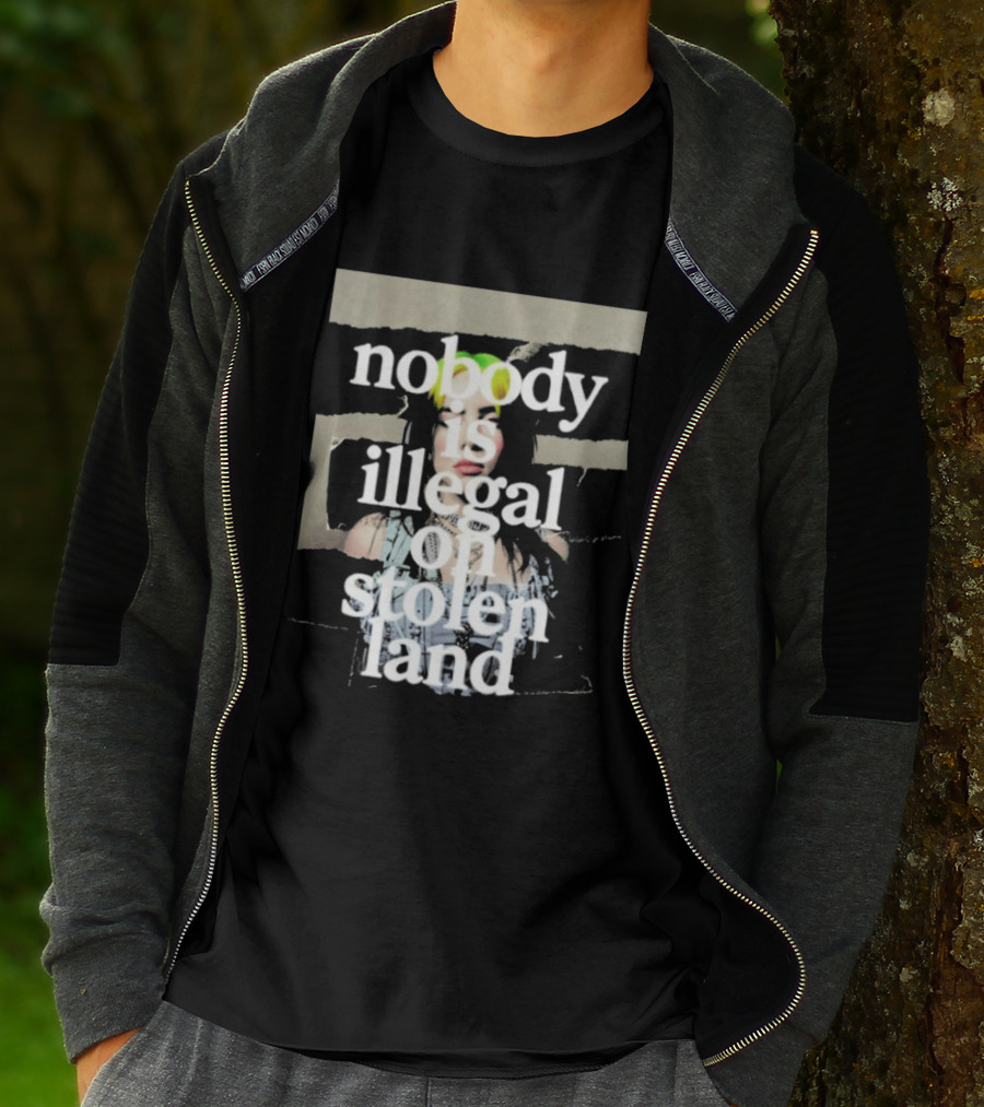 Billie Eilish 2026 Grammys Nobody Is Illegal On Stolen Land T-Shirt