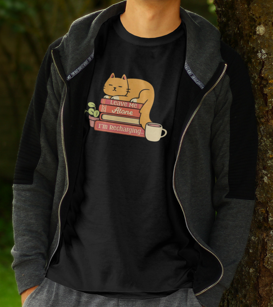 Cat Leave Me Alone I'm Recharging Sleeping On Books With Coffee Cup And Plant T-Shirt