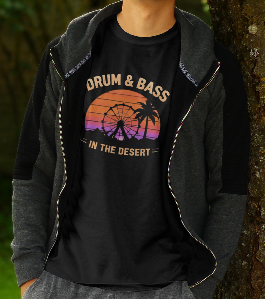 Drum And Bass Sunset Festival Vibes Desert Adventure T-Shirt
