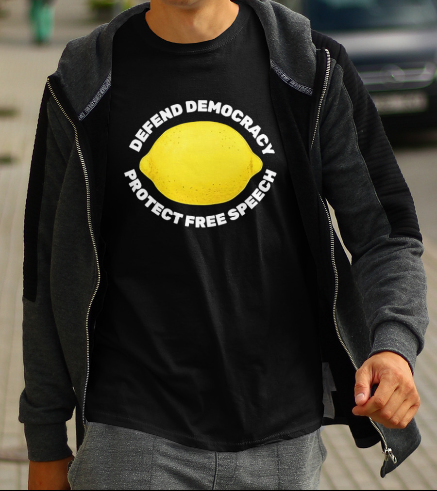 Free Lemon Defend Democracy Protect Free Speech T-Shirt