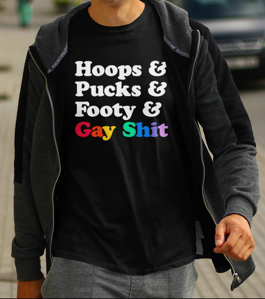Hoops And Pucks And Footy And Gay Shit Rainbow Pride T-Shirt