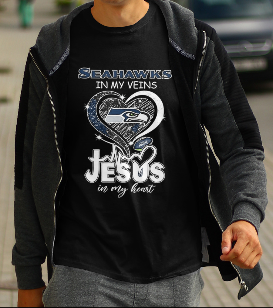 Seattle Seahawks In My Veins Jesus In My Heart T-Shirt