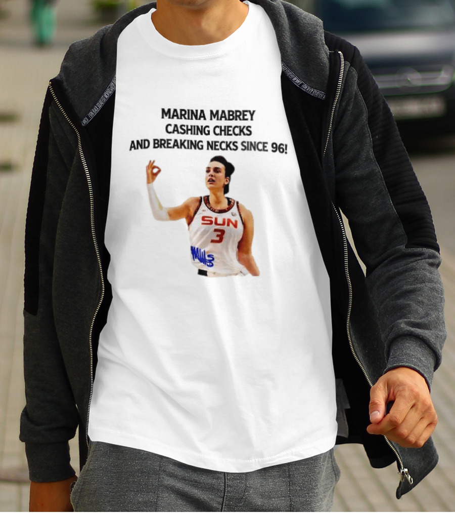 Marina Mabrey Cashing Checks Breaking Necks Since 96 Sun Number 3 Basketball Star T-Shirt