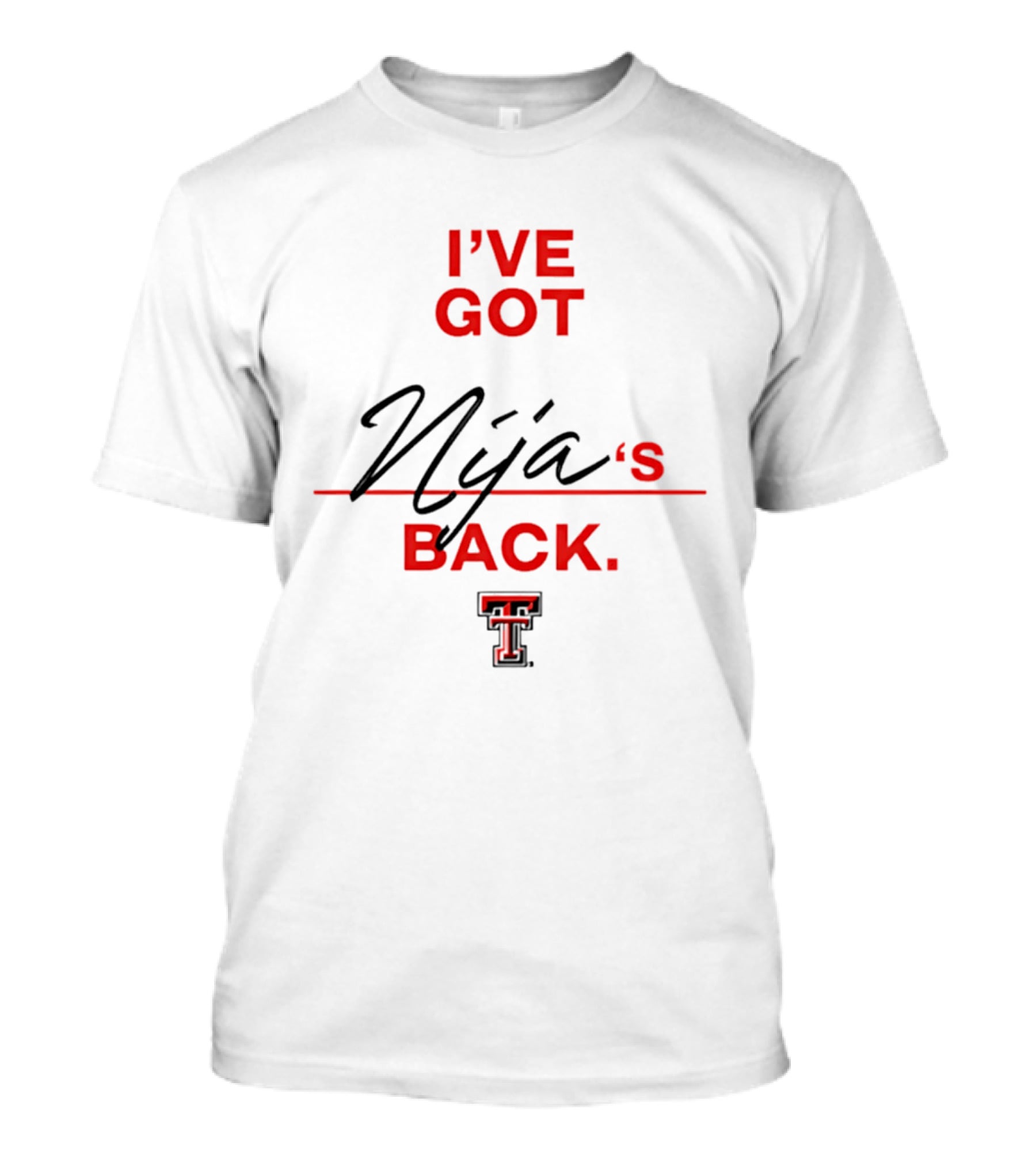 I've Got Nija's Back Texas Tech Support T-Shirt