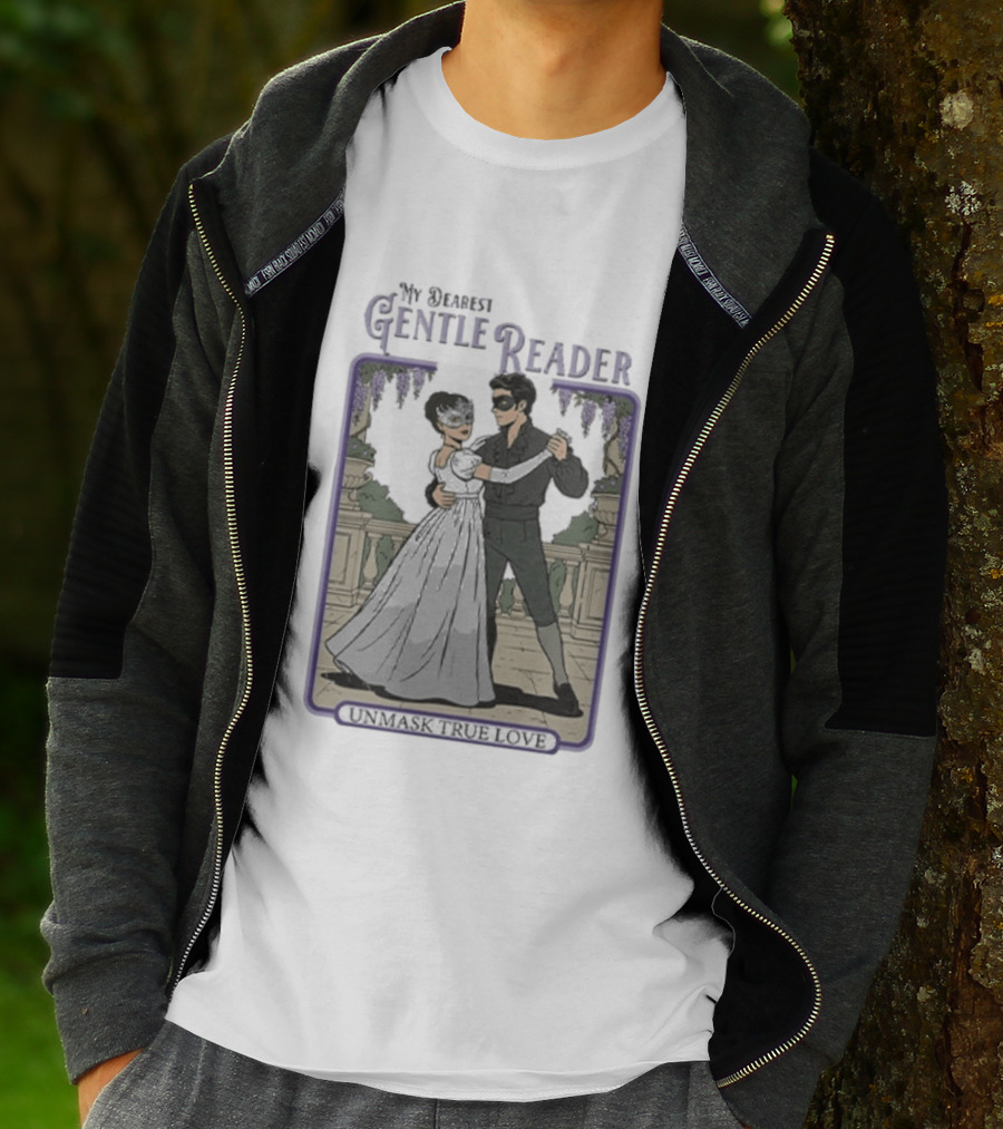 Sophie Beckett And Benedict Bridgerton My Dearest Gentle Reader Unmask True Love T-Shirt