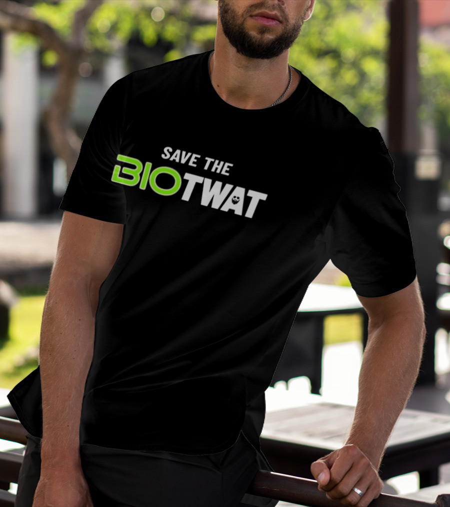 Save The Bio Twat Funny Meme Style With Green Letters And Beard Emoji T-Shirt