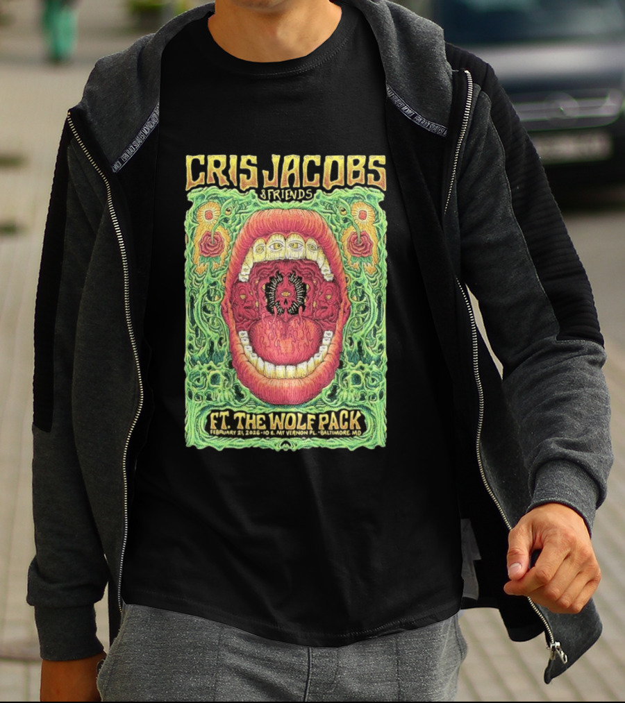 Cris Jacobs Friends Ft. The Wolf Pack Feb 21 2026 Baltimore MD T-Shirt