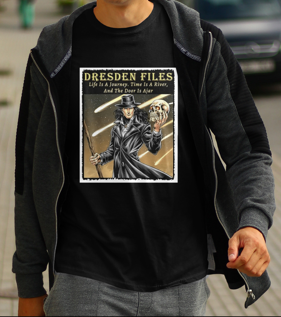 Dresden Files Life Is A Journey Time Is A River And The Door Is Ajar Harry Dresden Holding Skull T-Shirt