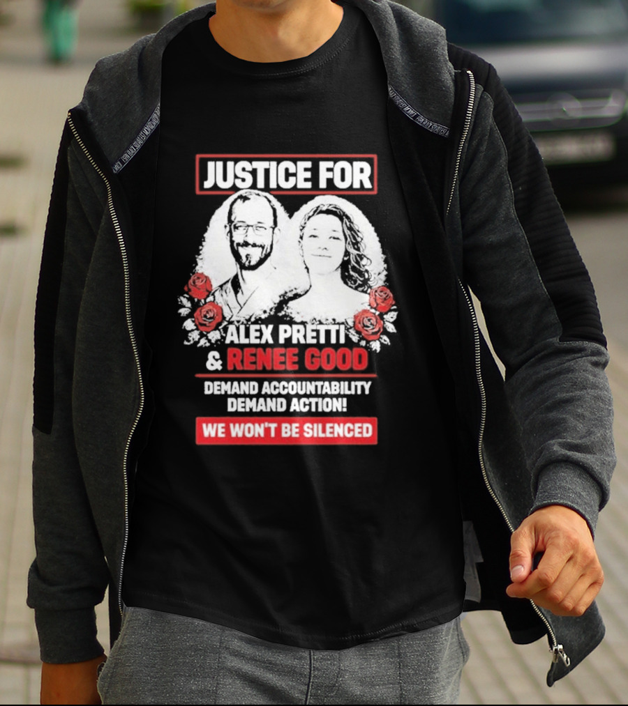 Justice For Alex Pretti And Renee Good We Won't Be Silenced Roses T-Shirt