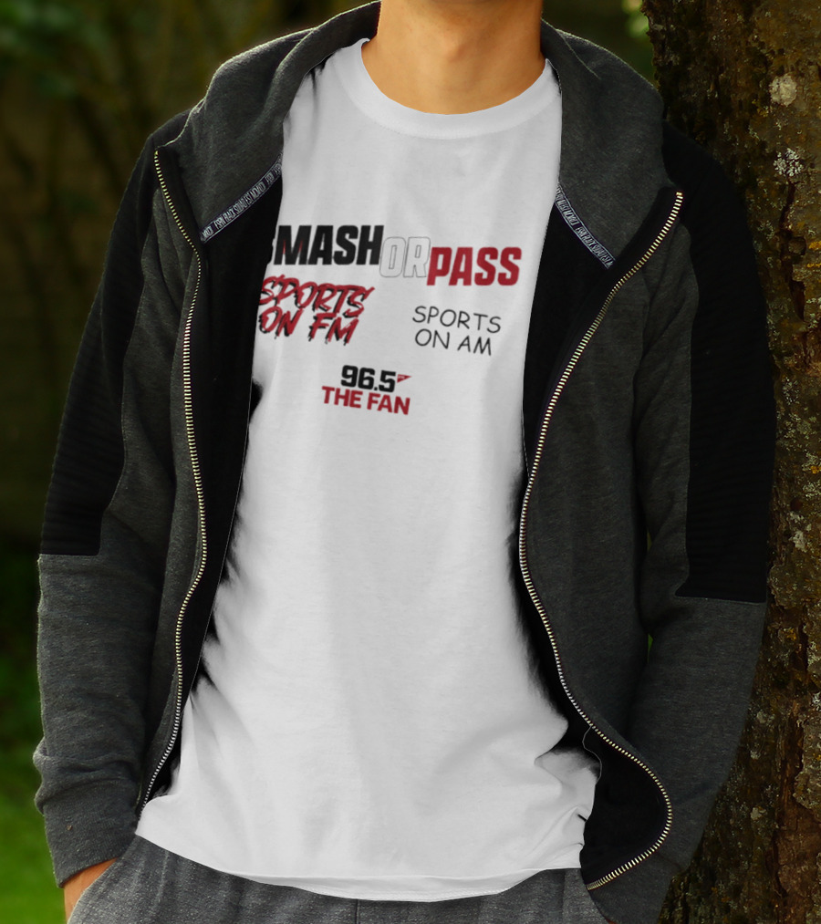 96.5 The Fan Smash Or Pass Sports On FM AM T-Shirt