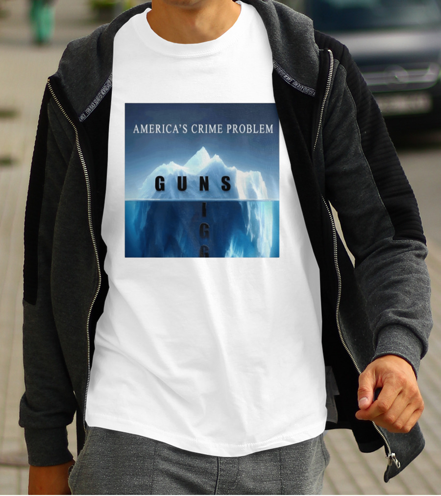 America's Crime Problem Guns Iceberg Analogy Igg T-Shirt